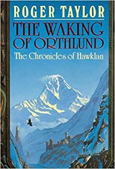 The Waking of Orthlund (The Chronicles of Hawklan) indir