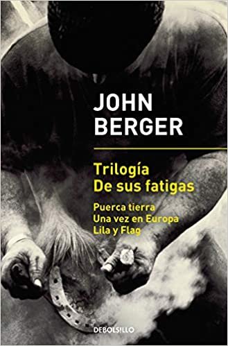 TRILOGIA DE SUS FATIGAS: Puerca tierra | Una vez en Europa | Lila y Flag (Best Seller) indir