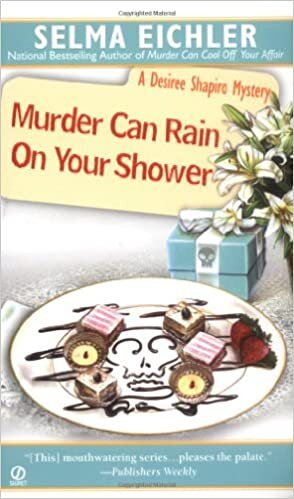 Murder Can Rain on Your Shower (Desiree Shapiro Mysteries)