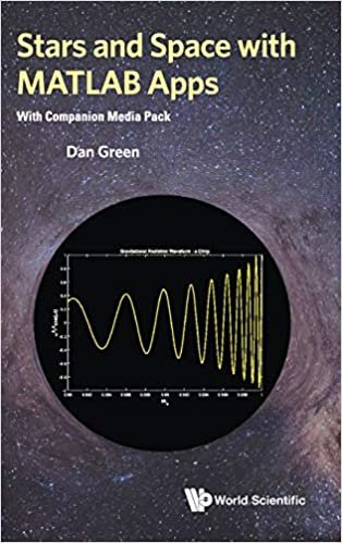 Stars And Space With MATLAB Apps: With Companion Media Pack