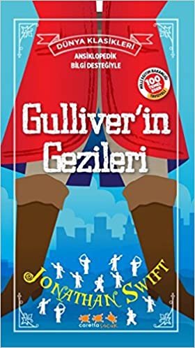 Gulliverin Gezileri: Ansiklopedik Bilgi Desteğiyle