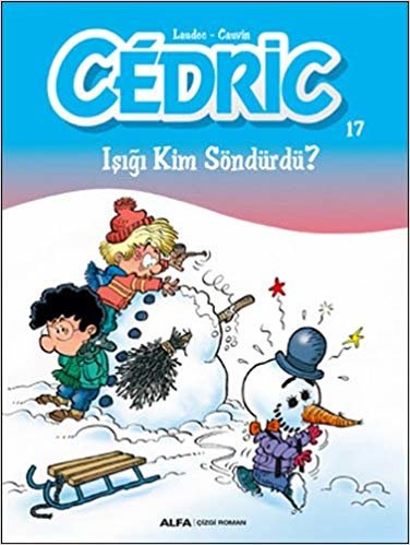 Cedric 17: Işığı Kim Söndürdü?