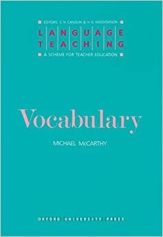 Vocabulary: A Scheme for Teacher Education (Language Teaching: A Scheme for Teacher Education)