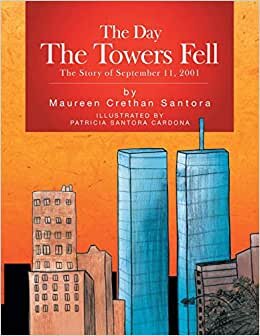 The Day The Towers Fell