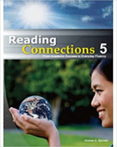 Reading Connections 5: From Academic Success to Real World Fluency indir