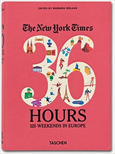 NYT. 36 Hours. Europe: VA (New York Times 36 Hours)