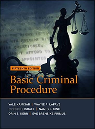 Basic Criminal Procedure: Cases, Comments and Questions (American Casebook Series) indir