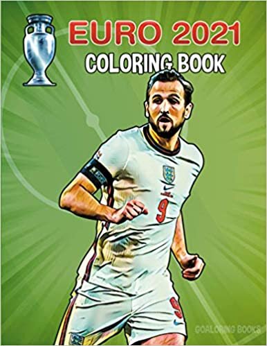 Euro 2021 coloring book: European Football Championship activity book (Goaloring books)