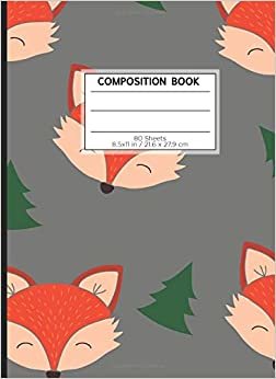 COMPOSITION BOOK 80 SHEETS 8.5x11 in / 21.6 x 27.9 cm: A4 Lined Ruled Notebook | "Fox" | Workbook for Teens Kids Students Boys | Writing Notes School College | Grammar | Languages indir