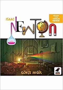 Isaac Newton: Dünyaya Yön Verenler Serisi