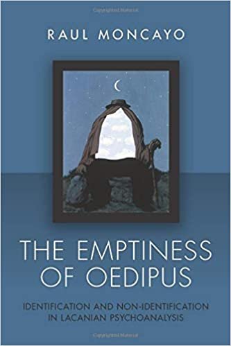 The Emptiness of Oedipus: Identification and Non-Identification in Lacanian Psychoanalysis