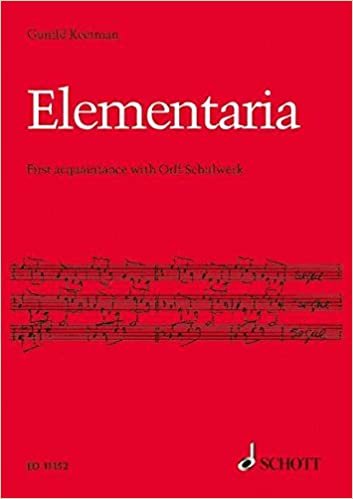 Elementaria: First Acquaintance with Orff-Scheslwerk