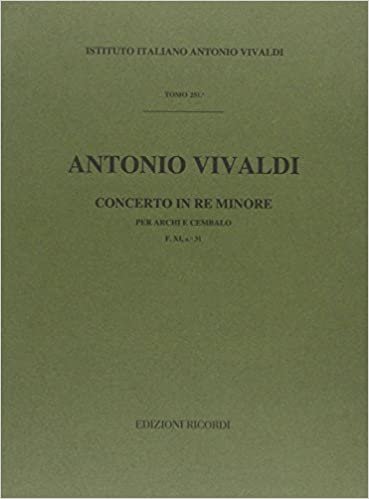Concerti Per Archi E B.C.: In Re Min. Rv 128 indir