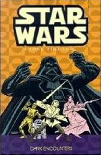 Classic Star Wars: A Long Time Ago... Volume 2: Dark Encounters (Star Wars: A Long Time Ago (Dark Horse Comics))