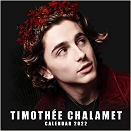 Timothée Chalamet Calendar 2022: November 2021 - December 2022 American Actor OFFICIAL Mini Calendar | Classroom, Home, Office Supplies