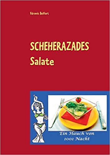 Scheherazades Salate: Ein Hauch von 1001 Nacht