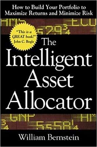 The Intelligent Asset Allocator: How to Build Your Portfolio to Maximize Returns and Minimize Risk indir