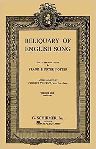 Reliquary of English Songs - Volume 1: Voice and Piano