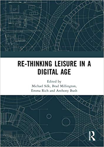 Re-Thinking Leisure in a Digital Age indir