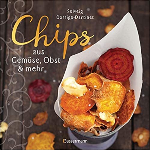 Chips aus Gemüse, Obst und mehr. Die besten Rezepte für hauchdünnes Gebäck aus dem Backofen: Lecker, fettarm und gesund. Mit Saucen und Dips indir