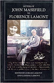 Lamont: Letters of John Masefield to Florence Lamont (Cloth)