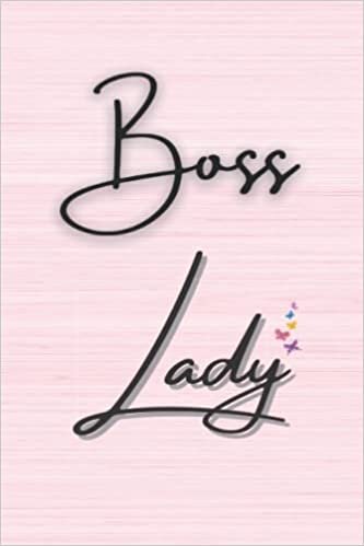 Boss Lady: Notebook Journal, For Girl Boss And Business Women, With 6*9" and 110 College ruled Lined Pages. indir