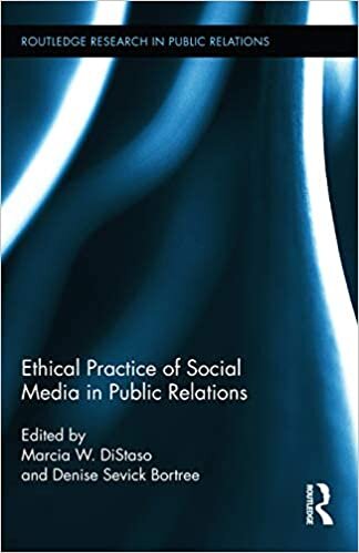 Ethical Practice of Social Media in Public Relations (Routledge Research in Public Relations)