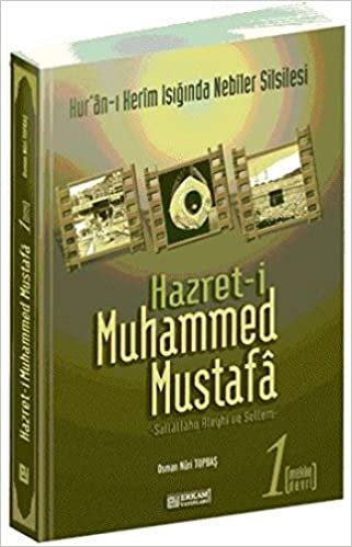 Hazret i Muhammed Mustafa s.a.v. Cilt 1 Mekke Devri