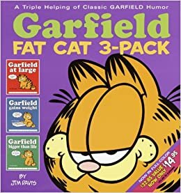 Garfield Fat Cat: Garfield at Large/Garfield Gains Weight/Garfield Bigger Than Life: 1 (Garfield Fat Cat Three Pack)