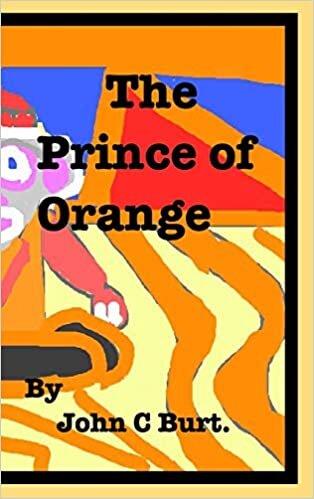 The Prince of Orange.