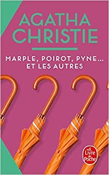 Marple, Poirot, Pyne Et Les Autres (Ldp Christie)