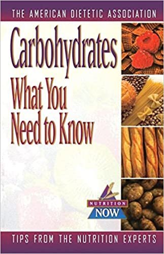 Carbohydrates: What You Need to Know (Nutrition Now) indir