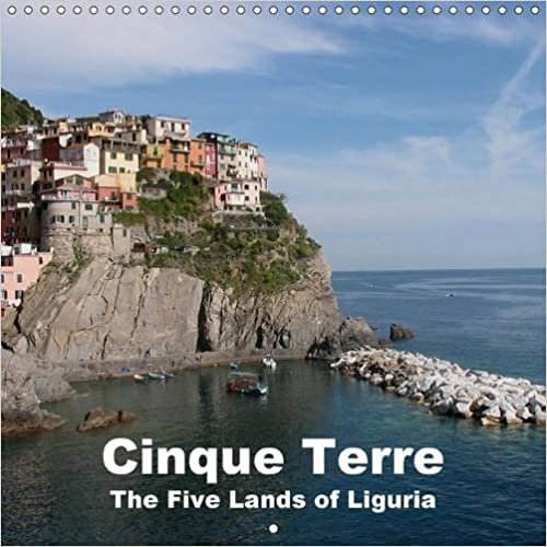 Cinque Terre - The Five Lands of Liguria 2016: Cinque Terre - one of the most beautiful places in Italy. (Calvendo Places) indir