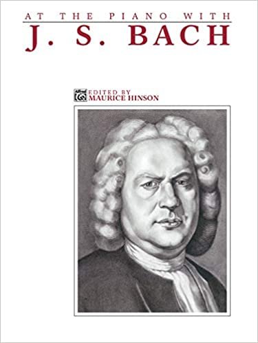 At the Piano with J. S. Bach (Alfred Masterwork Editions)