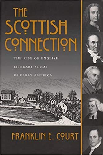 The Scottish Connection: The Rise of English Literary Study in Early America indir