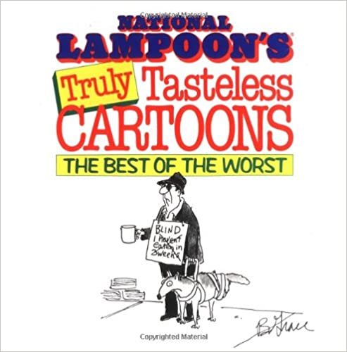 National Lampoon's Truly Tasteless Cartoons: The Best of the Worst indir