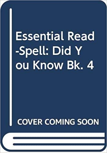 Essential Read-Spell: Did You Know Bk. 4