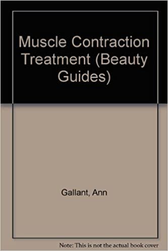 Muscle Contraction Treatment (Beauty Guides, Band 1)