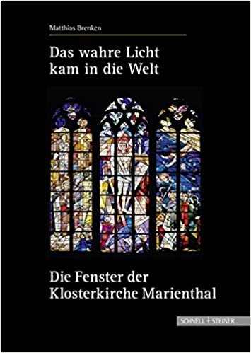 Die Fenster der Klosterkirche Marienthal (Große Kunstführer / Große Kunstführer / Städte und Einzelobjekte, Band 262) indir