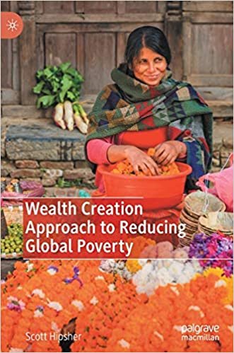 Wealth Creation Approach to Reducing Global Poverty indir
