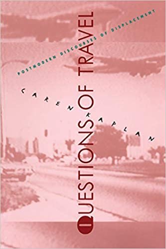 Questions of Travel: Postmodern Discourses of Displacement (Post-Contemporary Interventions)