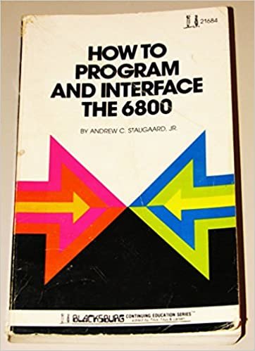 How to Programme and Interface the 6800 (Blacksburg Continuing Education S.) indir