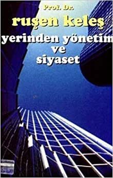 YERİNDEN YÖNETİM VE SİYASET indir