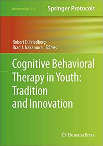 Cognitive Behavioral Therapy in Youth: Tradition and Innovation (Neuromethods (156), Band 156)