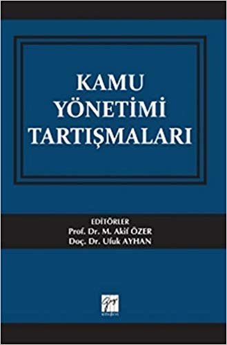 Kamu Yönetimi Tartışmaları