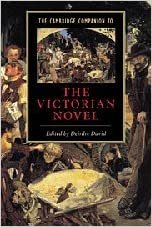The Cambridge Companion to the Victorian Novel (Cambridge Companions to Literature)