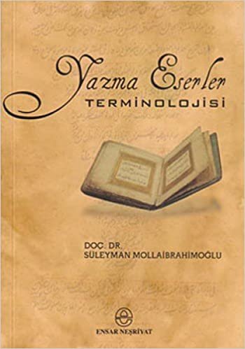 YAZMA ESERLER TERMİNOLOJİSİ