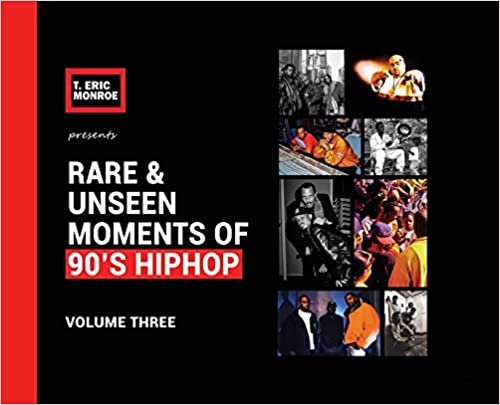 Rare & Unseen Moments of 90's Hiphop: Volume Three