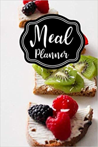 Meal Planner: The Complete Logbook Journal for Planning Menus, Groceries, Recipes, and More For Healthy Eating Everyday