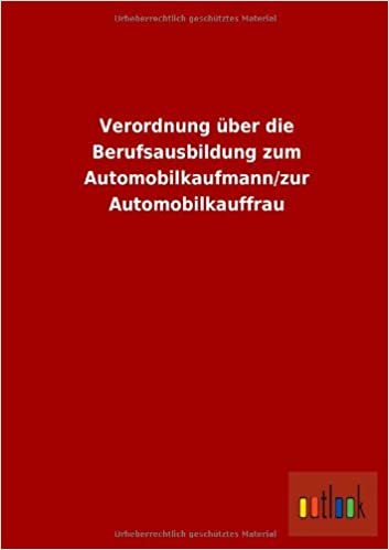 Verordnung Uber Die Berufsausbildung Zum Automobilkaufmann/Zur Automobilkauffrau